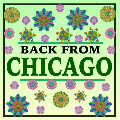 Back from Chicago (2022) MP3