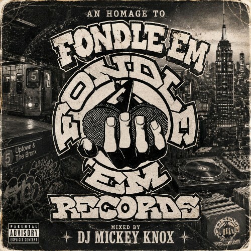  An Homage To Fondle 'Em Records: Mixed By DJ Mickey Knox (2026) 