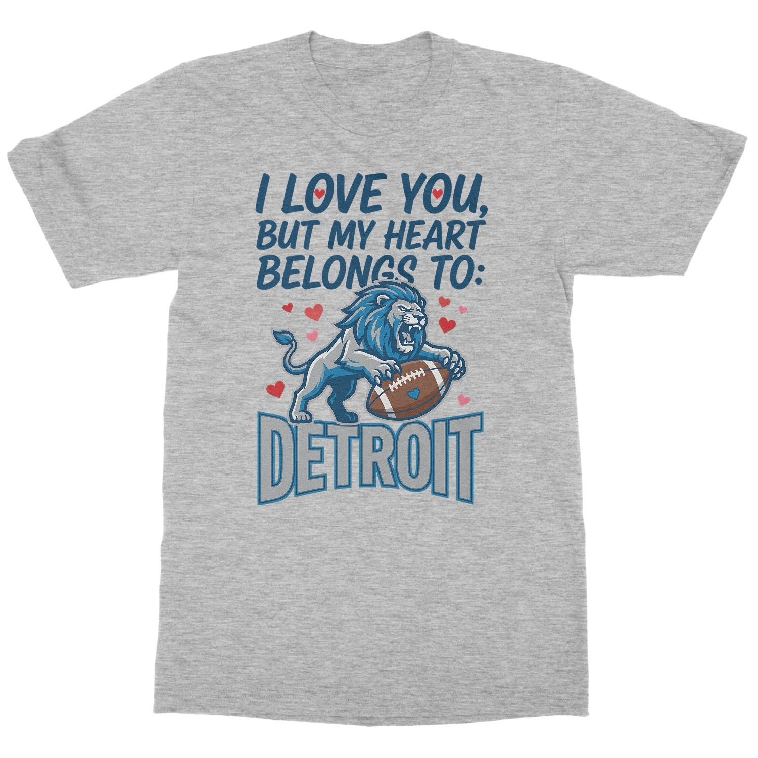 Love You But My Heart Belongs To Detroit Valentine’s Unisex T-Shirt
