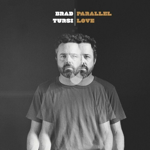  Brad Tursi - Parallel Love (2024) 