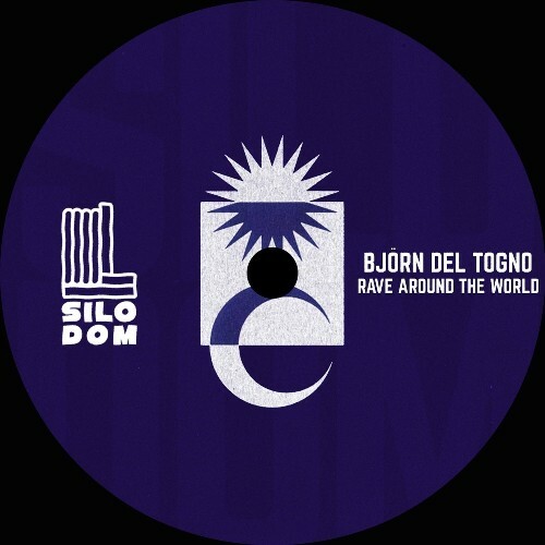  Bj&#246;rn Del Togno - Rave Around the World (2025) 