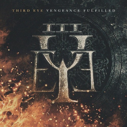 Third Eye - Vengeance Fulfilled (2023) MP3
