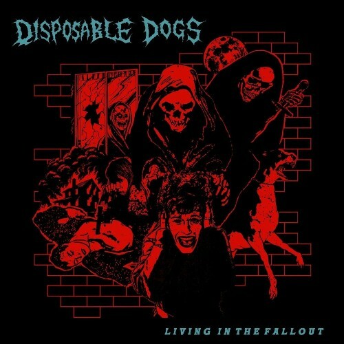  Disposable Dogs - Living In The Fallout (2026) 