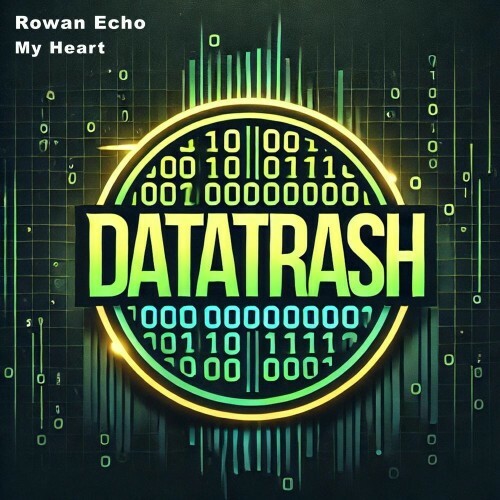 Rowan Echo - My Heart (2025)