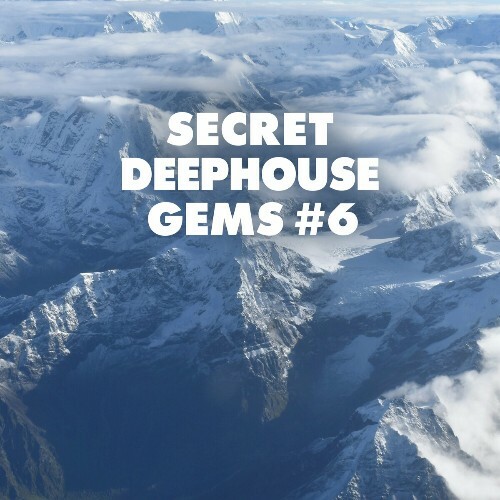 Secret Deephouse Gems #6 (2024)