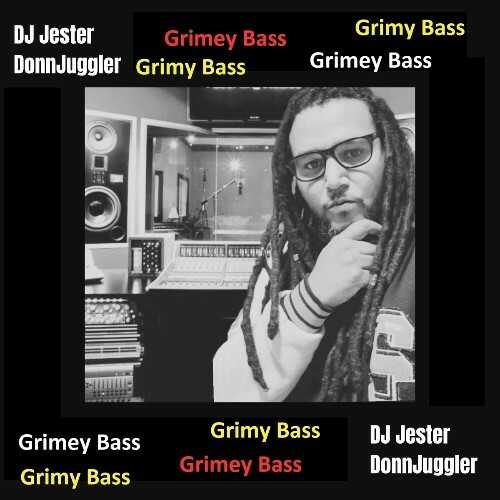  DJ Jester DonnJuggler - Grimey Bass (2024) 