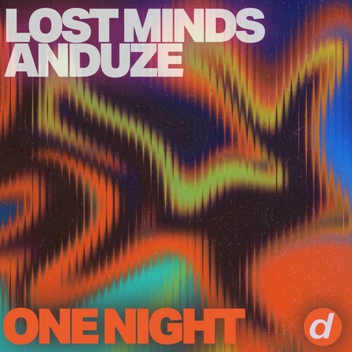  Lost Minds & Anduze - One Night (2025) 