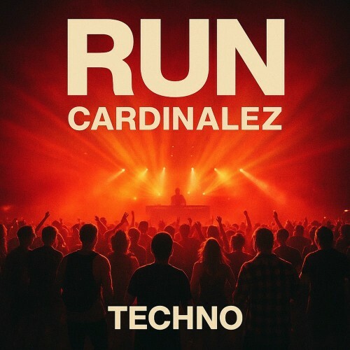  Cardinalez - Run (2025) 