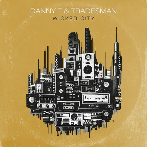  Danny T x Tradesman - Wicked City (2024) 