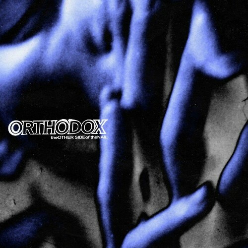  Orthodox - The Other Side of the Nail (2024) 