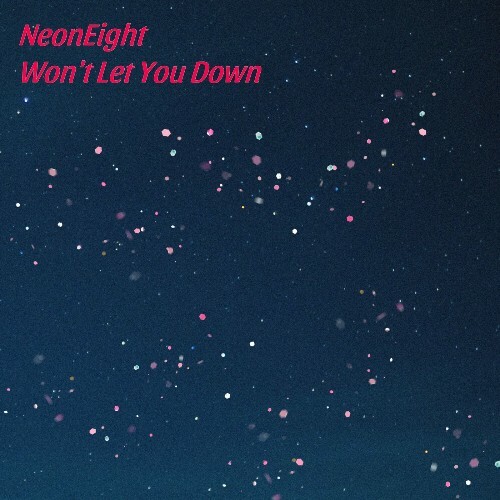 VA - NeonEight - Won't Let Me Down (2024) (MP3) MEV1KSV_o