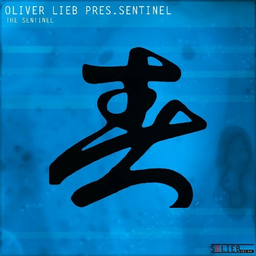  Oliver Lieb PRES. Sentinel - The Sentinel (Remastered) (2026) 