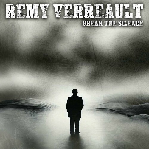  Remy Verreault - Break The Silence (2024) 