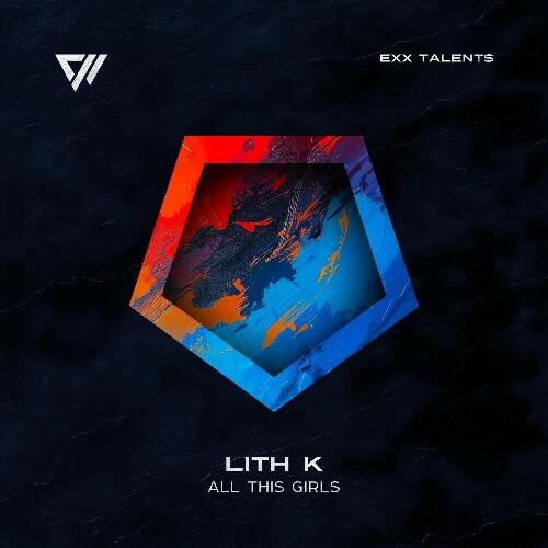 Lith K — All This Girls (2026)
