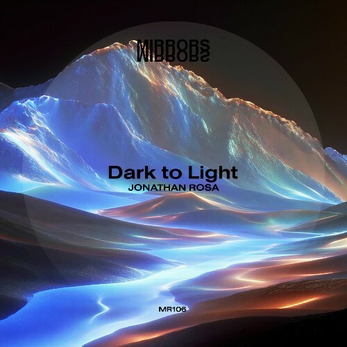  Jonathan Rosa - Dark to Light (2026) 