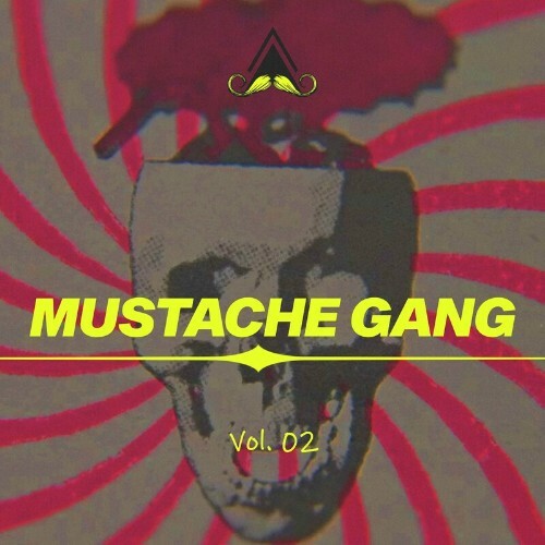  Mustache Gang, Vol. 02 (2024) 