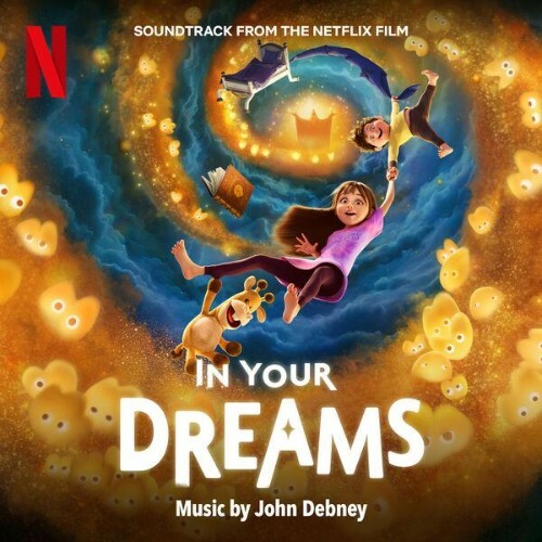  In Your Dreams (Soundtrack from the Netflix Film) (2025) 