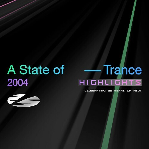 A State Of Trance 25 Years 2004 Highlights (2026)
