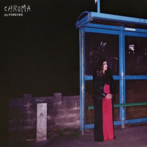  Chroma - 25 Forever (2026) 