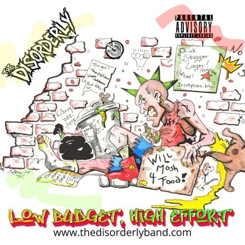  The Disorderly - Low Budget, High Effort (2026) 