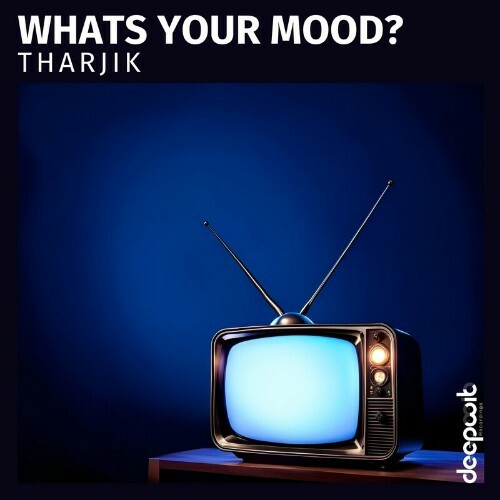  Tharjik - What's Your Mood? (2024) 
