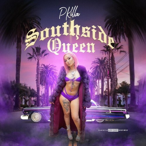  P Killa - Southside Queen (2025) 