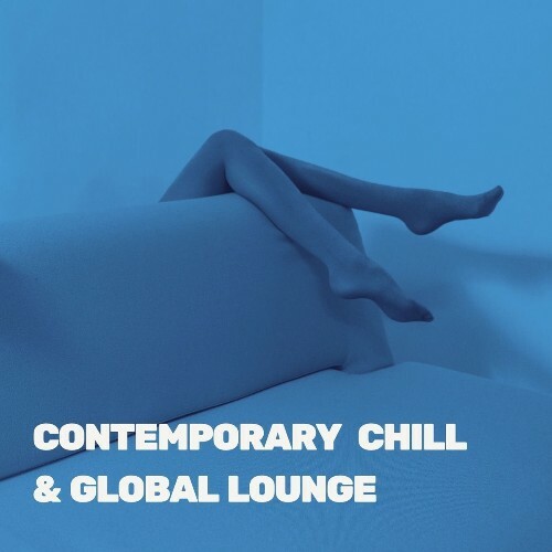  Contemporary Chill & Global Lounge (2026) 
