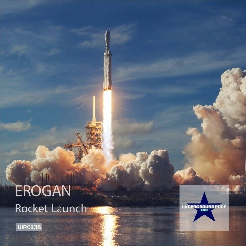 Erogan - Rocket Launch (2024)