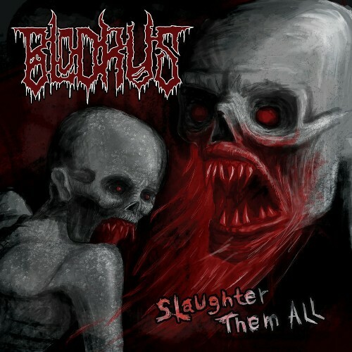  Blodrus - Slaughter Them All (2026) 