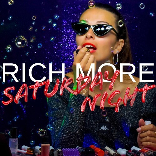  Rich More - Saturday Night (2024) 