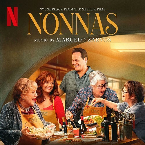  Marcelo Zarvos - Nonnas (Soundtrack from the Netflix Film) (2025) 