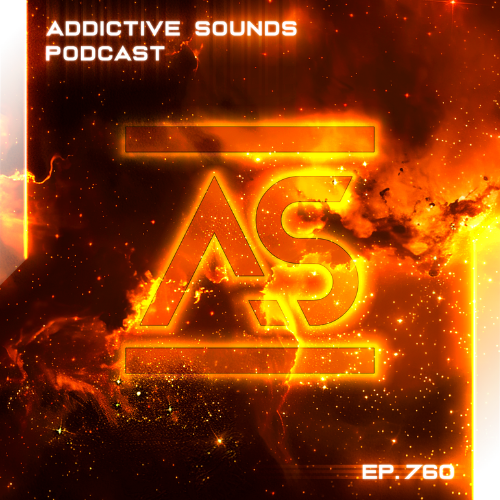  Addictive Sounds - Addictive Sounds Podcast 760 (2025-05-23) 