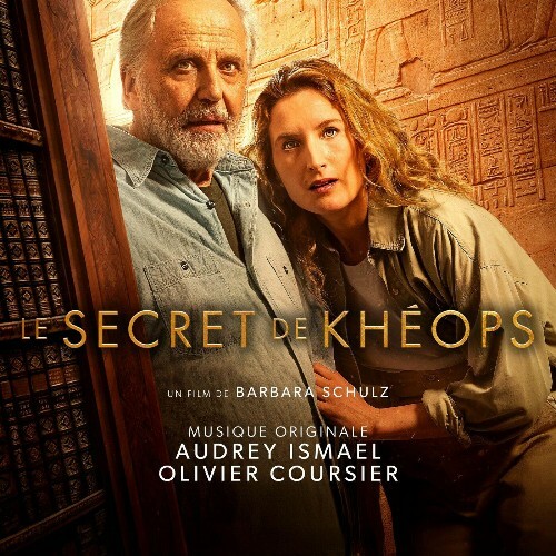  Audrey Ismael, Olivier Coursier, Moritz Reich - Le secret de Kh&#233;ops (Bande originale du film) (2025) 