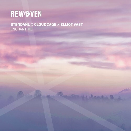  Stendahl x Cloudcage x Elliot Vast - Enchant Me (2025) 