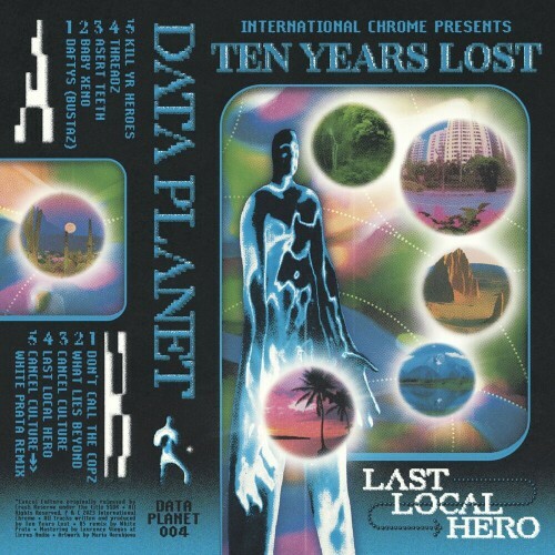  Ten Years Lost - Last Local Hero (2023) 