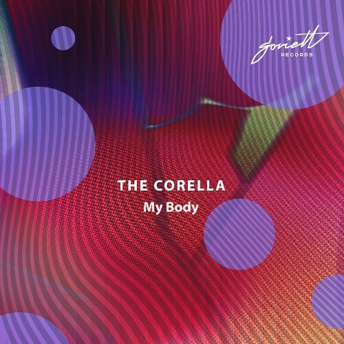 The Corella - My Body (2026) The Corella - My Body (2026)