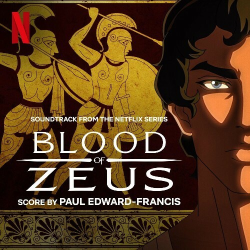  Paul Edward-Francis - Blood of Zeus: Season 2 (Soundtrack from the Netflix Series) (2024) 