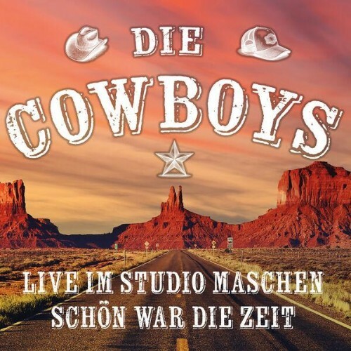  Die Cowboys, Rainer Bach, Uwe Lost - Live im Studio Maschen - Schön war die Zeit (2026) 
