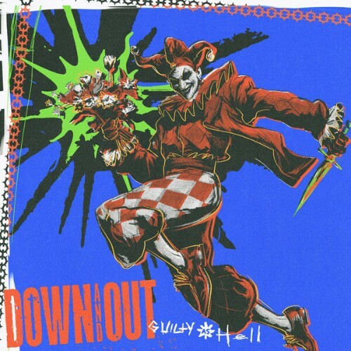  Down and Out - Guilty As Hell (2026) 