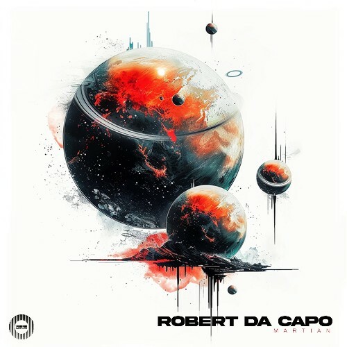 Robert Da Capo - Martian (2024)