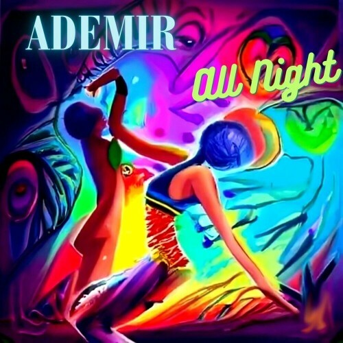  Ademir - All Night (2024) 