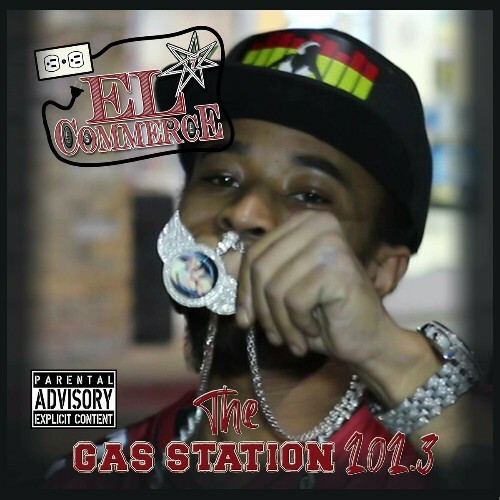  El Commerce - The Gas Station 101.3 (2024) 