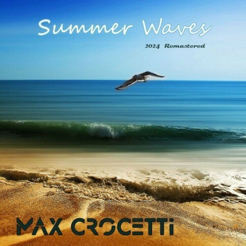  Max Crocetti - Summer Waves (2024 Remastered) (2024) 