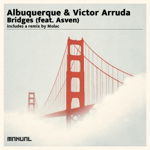  Albuquerque & Victor Arruda ft. Asven - Bridges (2026) 