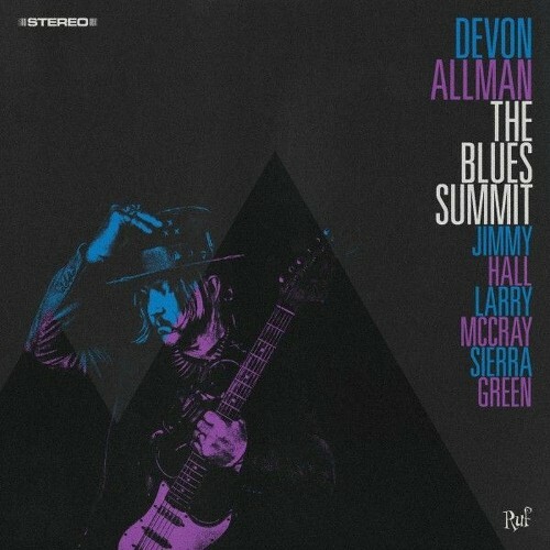 Devon Allman X Sierra Green X Larry McCray X Jimmy Hall - The Blues Summit (2025) 