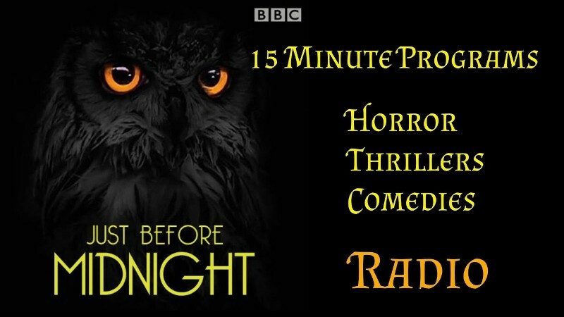 Just Before Midnight BBC Radio Drama Just Before Midnight BBC Radio Drama