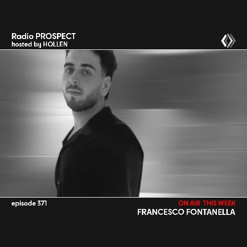  Francesco Fontanella - Radio Prospect 371 (2025-09-29) 