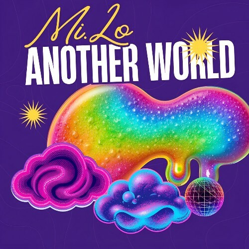 Mi.Lo — Another World (2026)
