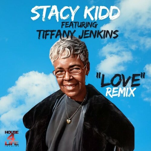  Stacy Kidd x Tiffany Jenkins - Love Remix (2026) 