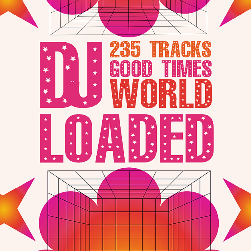 235 DJ Loaded - World Good Times (2025)
